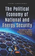 Cover: The Political Economy of National and Energy Security - Nova Science Publishers Inc