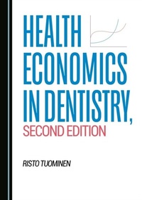Abbildung von: Health Economics in Dentistry, Second Edition - Cambridge Scholars Publishing