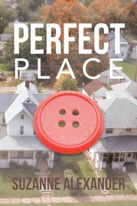 Enlarge image Cover: Perfect Place - AUTHORHOUSE