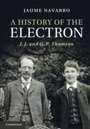 Cover: A History of the Electron - Cambridge University Press
