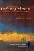 Cover: Enduring Presence - Franciscan Institute Publications