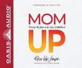 Cover: Mom Up - Oasis Audio
