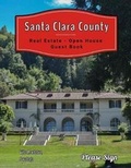 Cover: Santa Clara County Real Estate Open House Guest Book - Guest Book Girl