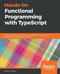Enlarge image Cover: Hands-On Functional Programming with TypeScript - Packt Publishing