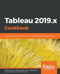 Enlarge image Cover: Tableau 2019.x Cookbook - Packt Publishing