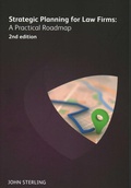 Cover: Strategic Planning for Law Firms: A Practical Roadmap 2nd edition - Ark Group