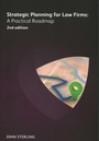 Cover: Strategic Planning for Law Firms: A Practical Roadmap 2nd edition - Ark Group