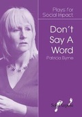 Cover: DON'T SAY A WORD - SOLE PURPOSE PRODUCTIONS