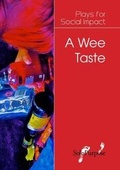 Cover: A WEE TASTE - SOLE PURPOSE PRODUCTIONS