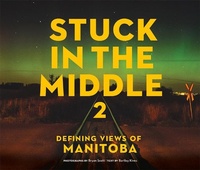 Abbildung von: Stuck in the Middle 2 - Great Plains Publications Ltd