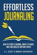 Cover: Effortless Journaling - Oldtown Publishing LLC