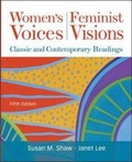 Cover: Women's Voices, Feminist Visions: Classic and Contemporary Readings - McGraw-Hill Professional