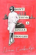 Cover: Don't Think a Single Thought - Louise Walters Books