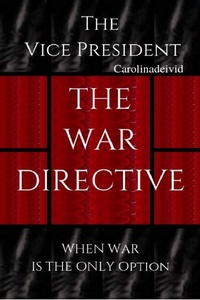 Enlarge image Cover: The Vice President The War Directive - epubli