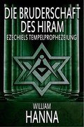 Cover: Die Bruderschaft Des Hiram: Ezechiels Tempelprophezeiung - Tektime