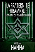 Cover: La Fraternit&eacute; Hiramique : Proph&eacute;tie Du Temple Ez&eacute;chiel - Tektime