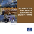 Cover: Une introduction &agrave; la Convention europ&eacute;enne des droits de l'homme - Conseil de l'Europe
