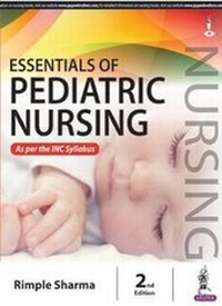Enlarge image Cover: Essentials of Pediatric Nursing - Jaypee Brothers Medical Publishers