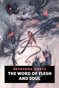 Cover: The Word of Flesh and Soul - Tor Books