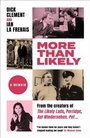 Cover: More Than Likely - Weidenfeld and Nicholson