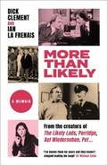 Cover: More Than Likely - Weidenfeld and Nicholson