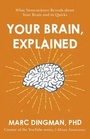 Cover: Your Brain, Explained - John Murray Business