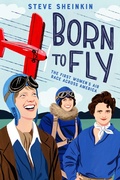 Cover: Born to Fly - Roaring Brook Press