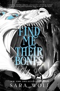 Cover: Find Me Their Bones - Entangled: Teen