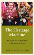 Cover: The Heritage Machine - Pluto Press