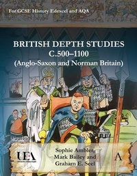 Abbildung von: British Depth Studies c500-1100 (Anglo-Saxon and Norman Britain) - Anthem Press
