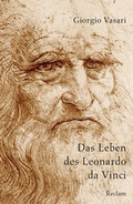 Cover: Das Leben des Leonardo da Vinci - Reclam