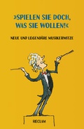 Cover: "Spielen Sie doch, was Sie wollen!" - Reclam