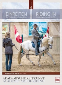 Abbildung von: Einreiten in der Akademischen Reitkunst - Müller Rüschlikon