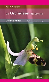 Abbildung von: Die Orchideen der Schweiz - Haupt Verlag