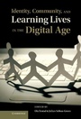 Cover: Identity, Community, and Learning Lives in the Digital Age - Cambridge University Press
