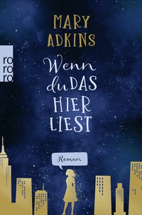 Abbildung von: Wenn du das hier liest - Rowohlt Taschenbuch