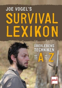 Abbildung von: Joe Vogel's Survival-Lexikon - Motorbuch Verlag