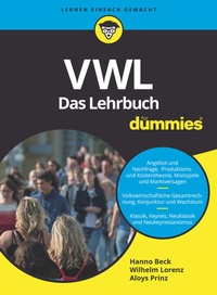Abbildung von: VWL für Dummies. Das Lehrbuch - Wiley-VCH