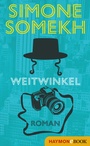 Cover: Weitwinkel - Haymon Verlag