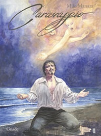 Enlarge image Cover: Milo Manara - Caravaggio - Panini Verlags GmbH