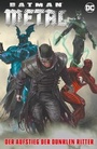 Cover: Batman Metal: Der Aufstieg der Dunklen Ritter - Panini Verlags GmbH