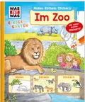 Cover: WAS IST WAS Kindergarten Malen R&auml;tseln Stickern Im Zoo - Tessloff Verlag Ragnar Tessloff GmbH & Co. KG