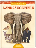 Cover: Das gro&szlig;e Buch der Lands&auml;ugetiere - Tessloff Verlag Ragnar Tessloff GmbH & Co. KG