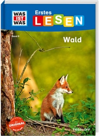 Abbildung von: WAS IST WAS Erstes Lesen Band 6. Wald - Tessloff Verlag Ragnar Tessloff GmbH & Co. KG