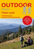 Cover: T&ouml;lzer Land 27 Wanderungen zwischen Isar und Karwendel - Stein, Conrad, Verlag