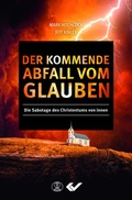 Cover: Der kommende Abfall vom Glauben - Christliche Verlagsgesellschaft