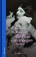 Cover: Wie M&auml;nner sich die Frau von morgen w&uuml;nschen - ebersbach & simon