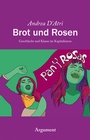 Cover: Brot und Rosen - Argument Verlag mit Ariadne