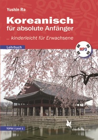 Abbildung von: Koreanisch für absolute Anfänger - Schmetterling Stuttgart