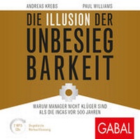 Abbildung von: Die Illusion der Unbesiegbarkeit - GABAL